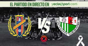 Yeclano Deportivo - Antequera CF